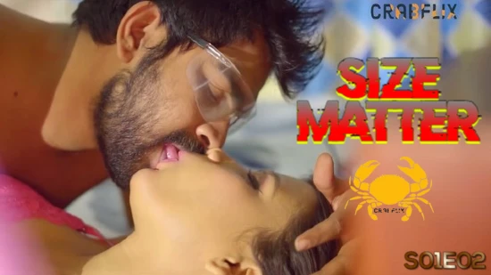 Size Matter – S01E02 – 2024 – Hindi Web Series – CrabFlix