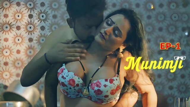 Munimji E01 2025 Hindi Hot Web Series โ Makhan